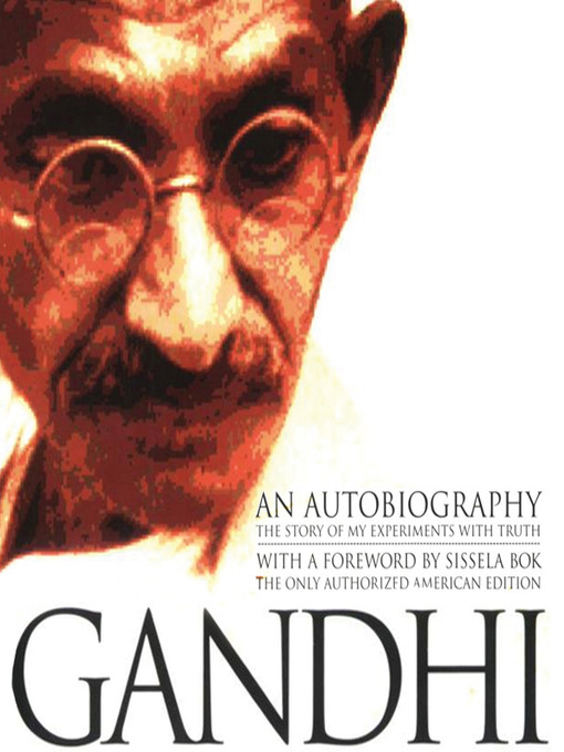 Title details for An Autobiography by Mohandas K. (Mahatma) Gandhi - Wait list